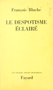 eBook, Le despotisme éclairé, Fayard (réédition numérique FeniXX)
