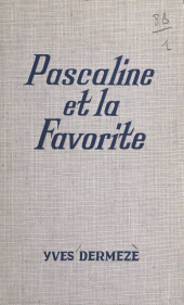 E-book, Pascaline et la favorite, Fleuve Éditions (réédition numérique FeniXX)
