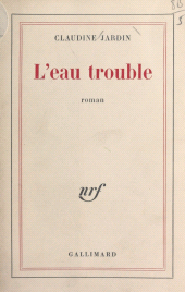 E-book, L'eau trouble, Gallimard (réédition numérique FeniXX)