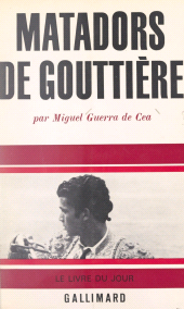 eBook, Matadors de gouttière, Gallimard (réédition numérique FeniXX)