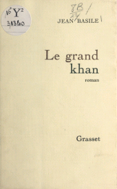 E-book, Le grand Khan, Grasset (réédition numérique FeniXX)