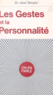E-book, Les gestes et la personnalité, Hachette (réédition numérique FeniXX)