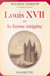 E-book, Louis XVII : Ou La fausse énigme, Hachette (réédition numérique FeniXX)