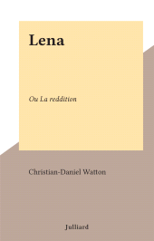 E-book, Lena : Ou La reddition, Julliard (réédition numérique FeniXX)