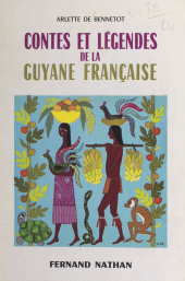 E-book, Contes et légendes de la Guyane française, Nathan (réédition numérique FeniXX)