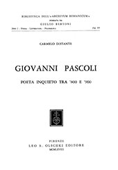 eBook, Giovanni Pascoli : poeta inquieto tra '800 e '900, Distante, Carmelo, L.S. Olschki