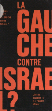 E-book, La gauche contre Israël ? : Essai sur le néo-antisémitisme, Pauvert (réédition numérique FeniXX)