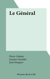 E-book, Le Général, Presses de la Cité (réédition numérique FeniXX)