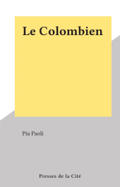 E-book, Le Colombien, Presses de la Cité (réédition numérique FeniXX)