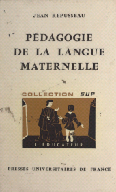 eBook, Pédagogie de la langue maternelle, Presses universitaires de France (réédition numérique FeniXX)