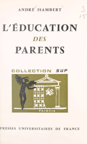 E-book, L'éducation des parents, Presses universitaires de France (réédition numérique FeniXX)