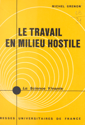 E-book, Le travail en milieu hostile, Presses universitaires de France (réédition numérique FeniXX)