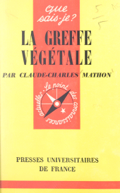eBook, La greffe végétale, Presses universitaires de France (réédition numérique FeniXX)