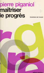 E-book, Maîtriser le progrès, Robert Laffont (réédition numérique FeniXX)