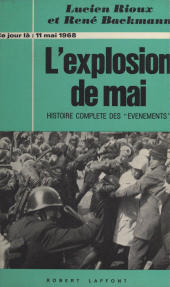 E-book, L'explosion de mai, 11 mai 1968 : Histoire complète des événements, Robert Laffont (réédition numérique FeniXX)