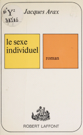 E-book, Le sexe individuel, Robert Laffont (réédition numérique FeniXX)
