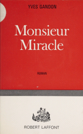 E-book, Monsieur Miracle, Robert Laffont (réédition numérique FeniXX)