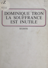 eBook, La souffrance est inutile, Seghers (réédition numérique FeniXX)