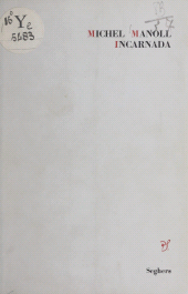 eBook, Incarnada, Seghers (réédition numérique FeniXX)