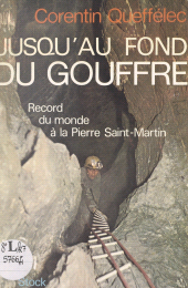 E-book, Jusqu'au fond du gouffre : Record du monde à la Pierre Saint-Martin, Stock (réédition numérique FeniXX)