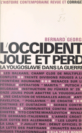 E-book, L'occident joue et perd : La Yougoslavie dans la guerre, La Table Ronde (réédition numérique FeniXX)
