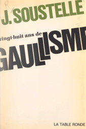 E-book, Vingt-huit ans de gaullisme, La Table Ronde (réédition numérique FeniXX)