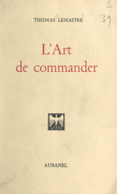 E-book, L'art de commander et l'art d'obéir, Aubanel (réédition numérique FeniXX)