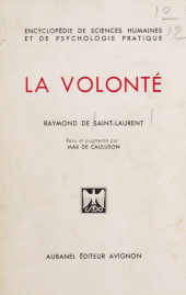 E-book, La volonté : Comment l'orienter, lui donner de l'élan, l'entraîner à l'effort, l'utiliser pour réussir dans la vie, Aubanel (réédition numérique FeniXX)