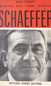 eBook, Entretiens avec Pierre Schaeffer, Belfond (réédition numérique FeniXX)
