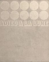E-book, Adieu à la Lune : Nouvelles, récits, mythes, théâtre, proverbes, poèmes, comptines, fables, dictons, Calmann-Lévy (réédition numérique FeniXX)