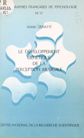 E-book, Le développement génétique de la perception musicale, CNRS Éditions (réédition numérique FeniXX)