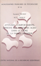E-book, Attitudes, comportements, opinions des personnes âgées dans le cadre de la famille moderne, CNRS Éditions (réédition numérique FeniXX)