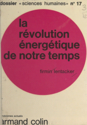 E-book, La révolution énergétique de notre temps, Armand Colin (réédition numérique FeniXX)