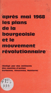 E-book, Après mai 1968, les plans de la bourgeoisie et le mouvement révolutionnaire, La Découverte (réédition numérique FeniXX)