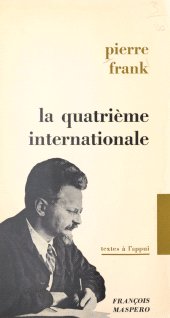 E-book, La quatrième internationale : Contribution à l'histoire du mouvement trotskyste, La Découverte (réédition numérique FeniXX)