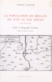 E-book, La population de Meulan du XVIIe au XIXe siècle : vers 1600-1870 : Étude de démographie historique, Ecole des hautes études en sciences sociales (réédition numérique FeniXX)