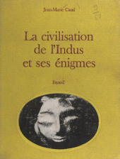 eBook, De la Mésopotamie à l'Inde : la civilisation de l'Indus et ses énigmes, Fayard (réédition numérique FeniXX)