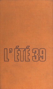 eBook, L'été 39, Fayard (réédition numérique FeniXX)
