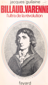 eBook, Billaud-Varenne : L'ascète de la Révolution, 1756-1819, Fayard (réédition numérique FeniXX)