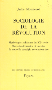 E-book, Sociologie de la révolution : Mythologies politiques du XXe siècle, marxistes-léninistes et fascistes, la nouvelle stratégie révolutionnaire, Fayard (réédition numérique FeniXX)