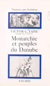 E-book, Monarchie et peuples du Danube, Fayard (réédition numérique FeniXX)