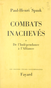 E-book, Combats inachevés (1) : De l'indépendance à l'Alliance, Fayard (réédition numérique FeniXX)