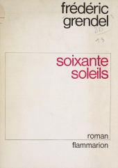 E-book, Soixante soleils, Flammarion (réédition numérique FeniXX)