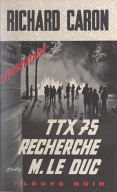E-book, TTX 75 recherche M. le Duc, Fleuve éditions (réédition numérique FeniXX)
