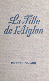 E-book, La fille de l'Aiglon, Fleuve Éditions (réédition numérique FeniXX)