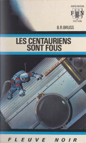 E-book, Les Centauriens sont fous !, Fleuve éditions (réédition numérique FeniXX)