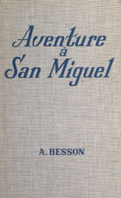 E-book, Aventure à San Miguel, Fleuve Éditions (réédition numérique FeniXX)