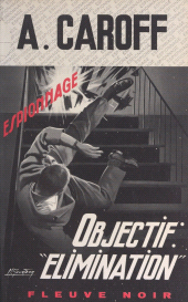 E-book, Objectif : élimination, Fleuve Éditions (réédition numérique FeniXX)