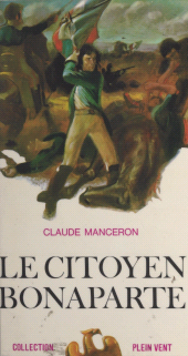 eBook, Le citoyen Bonaparte : La jeunesse de Napoléon, 1769-1796, Gallimard (réédition numérique FeniXX)