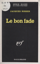 eBook, Le bon fade, Gallimard (réédition numérique FeniXX)